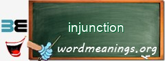 WordMeaning blackboard for injunction